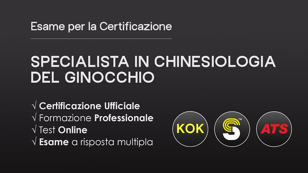 Certificazione Specialista in Chinesiologia - GINOCCHIO